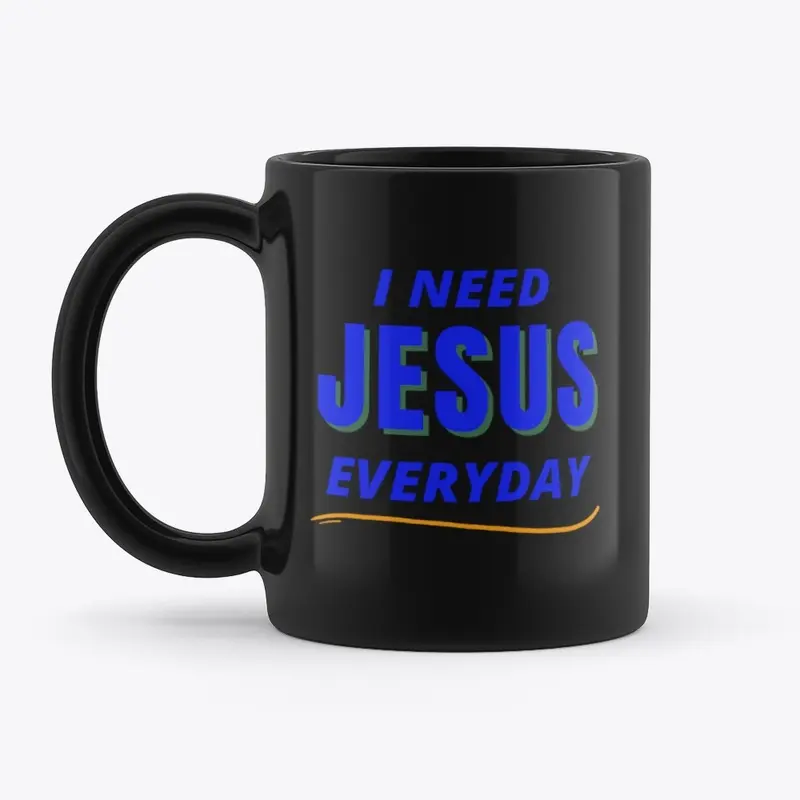 I Need Jesus Everyday