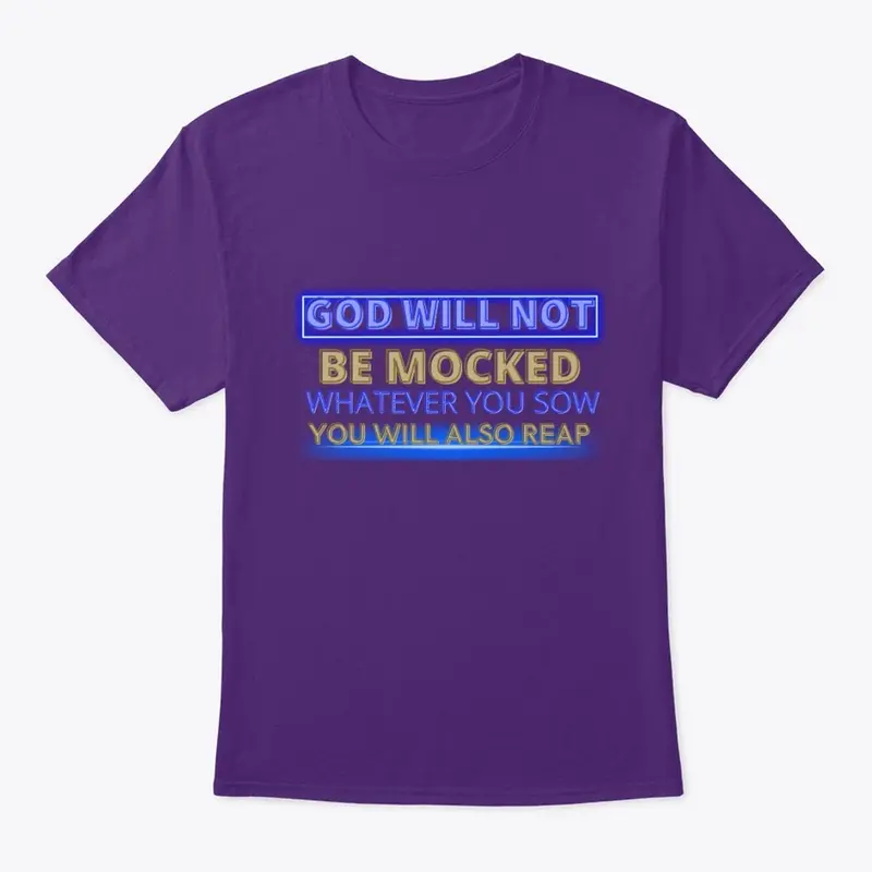 God Will Not Be Mocked