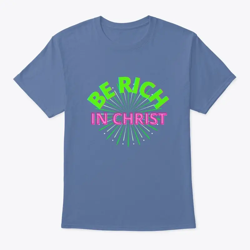 Be Rich In Christ