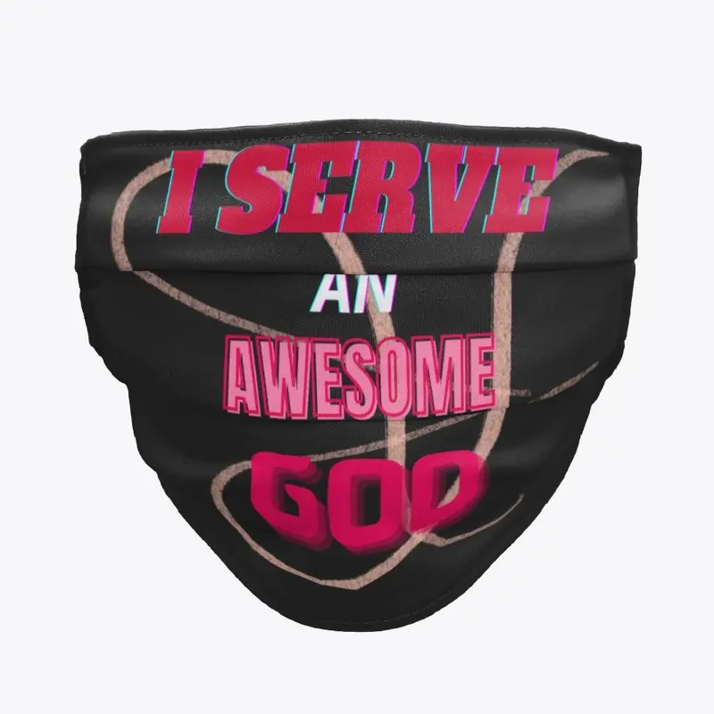 I Serve An Awesome God