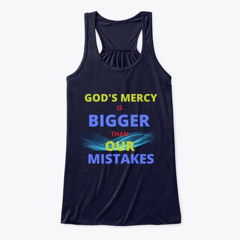 God's Mercy Is Bigger Than Our Mistakes