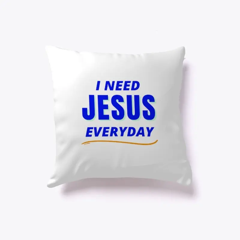 I Need Jesus Everyday