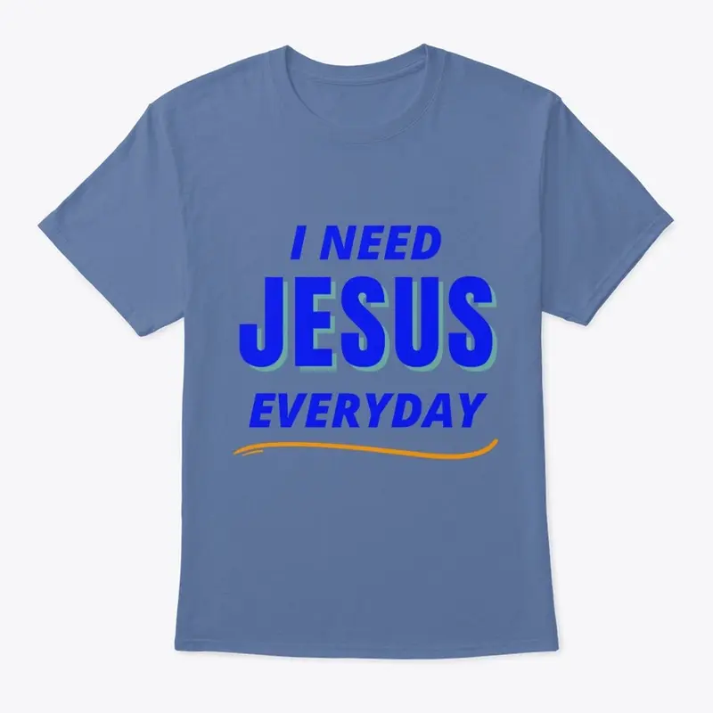 I Need Jesus Everyday