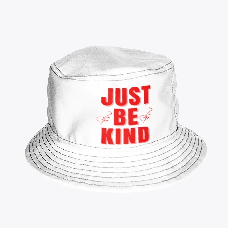 Just Be Kind